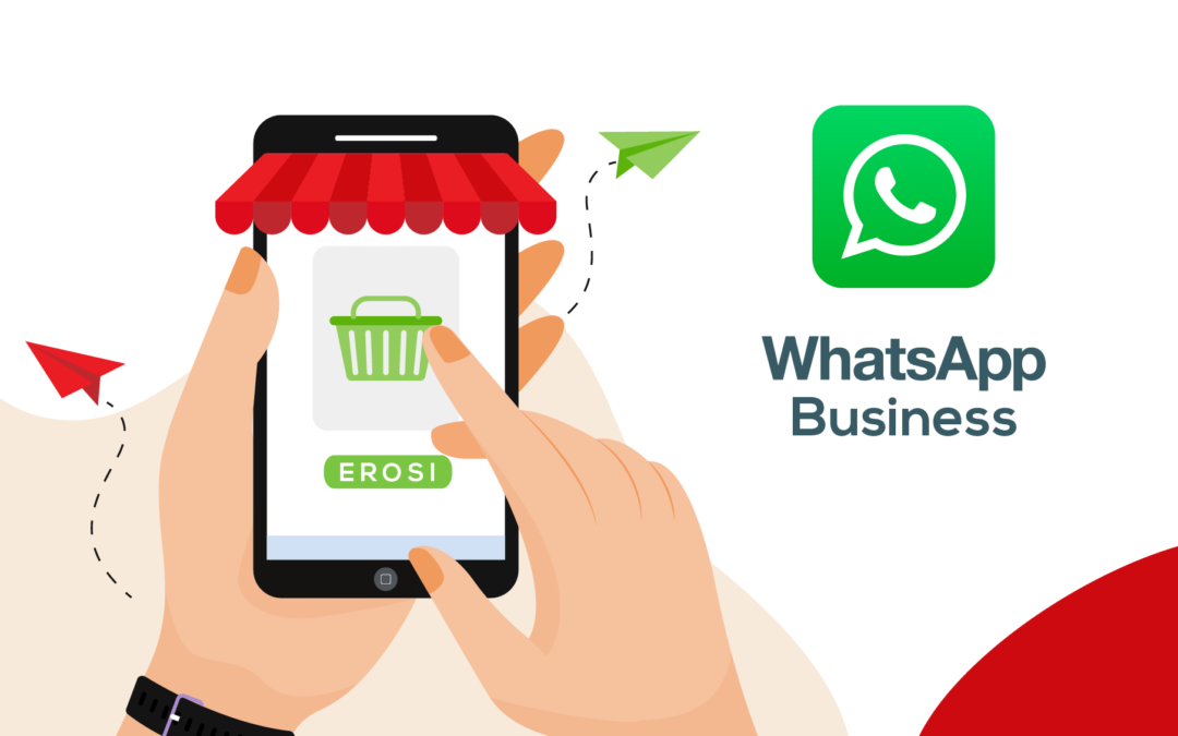 Whatsapp Business: ezaugarriak eta berezitasunak