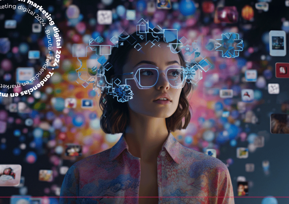Las 5 tendencias de marketing digital para 2024 - BURUTU
